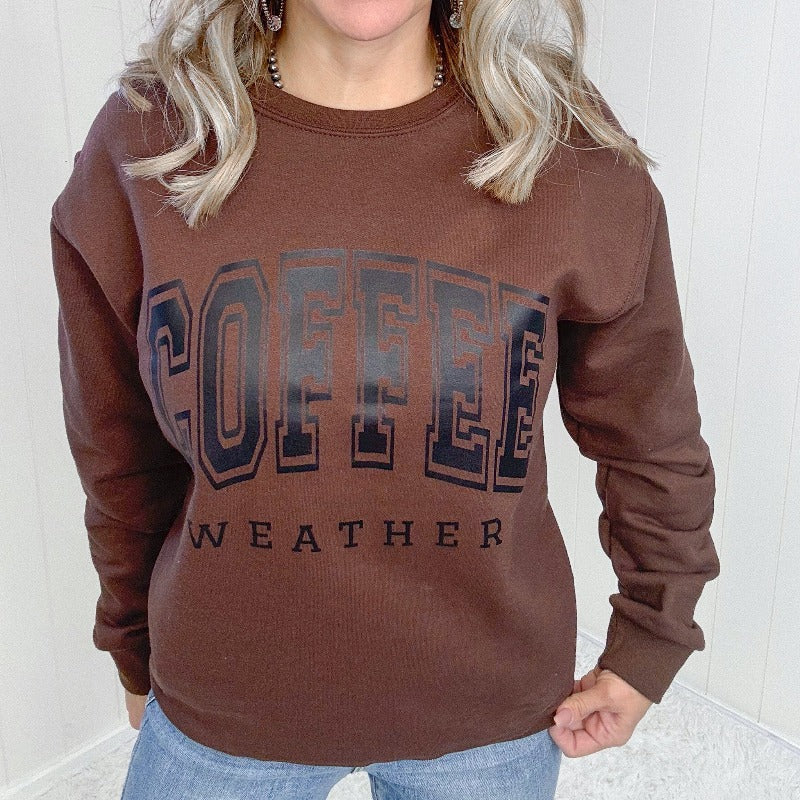 Coffee Weather Crewneck Sweatshirt in Brown - Boujee Boutique 