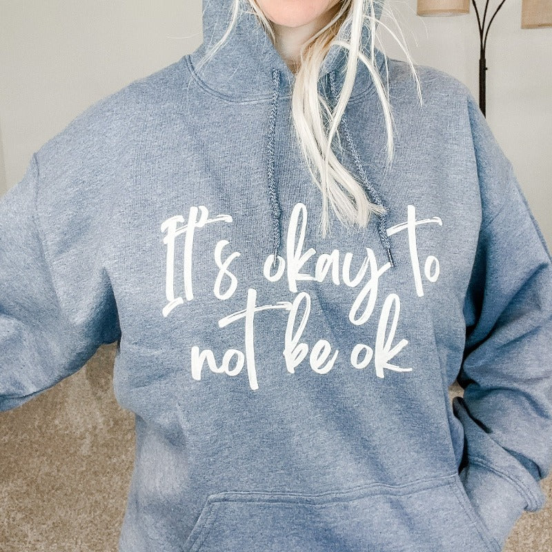 It's Okay to NOT Be Ok Heathered Navy Hoodie - Boujee Boutique 