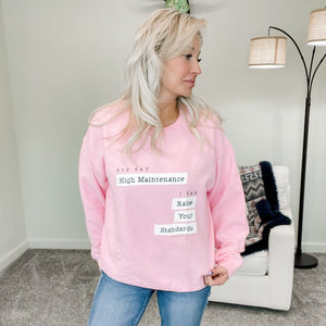 Raise Your Standards Pink Sweatshirt - Boujee Boutique 